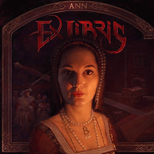 Ex Libris : Ann - Chapter 1 : Anne Boleyn